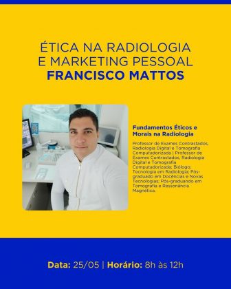 Ética na radiologia e Marketing Pessoal