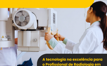 A tecnologia na excelência para o Profissional de Radiologia em destaque